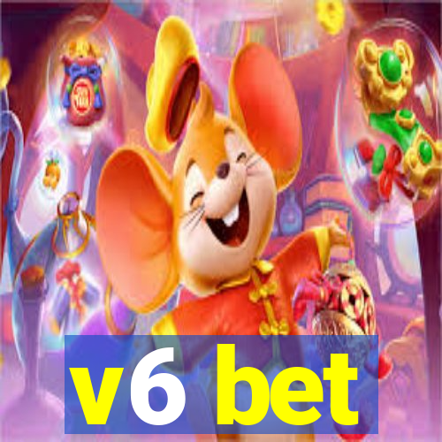 v6 bet